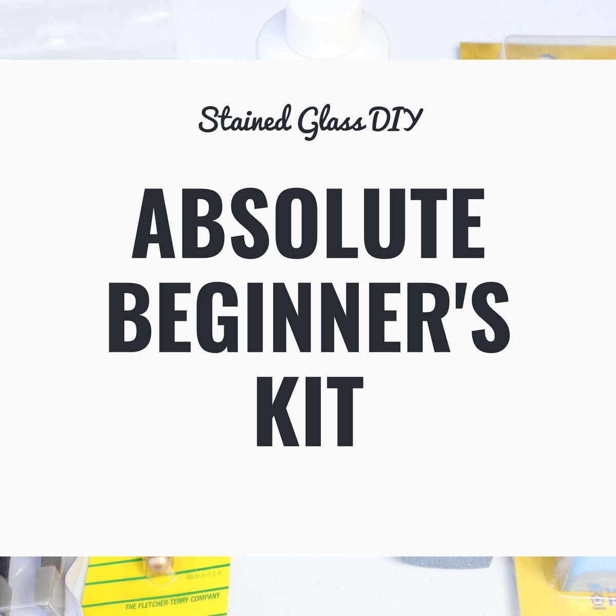 Glass Collection Kit Collections – Stained Glass DIY